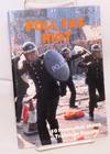 Poll tax riot 10 hours that shook Trafalgar square. Dedicated to all working class heroes