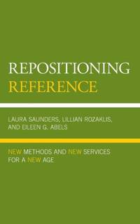 Repositioning Reference : New Methods and New Services for a New Age