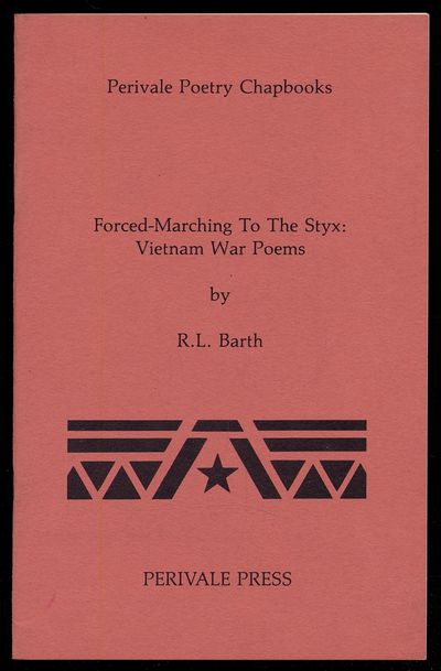 Forced-Marching To The Styx: Vietnam War Poems