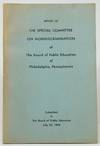 Report of the Special Committee on Nondiscrimination of the Board of Public Education of Philadelphia, Pennsylvania