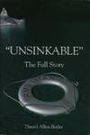 "Unsinkable" the Full Story of the RMS Titanic