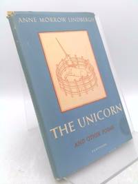 THE UNICORN by Anne Morrow Lindbergh (And Other Poems)) by Lindbergh, Anne Morrow - 1956