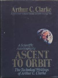 ASCENT TO ORBIT by Clarke Arthur C (editor) - 1984