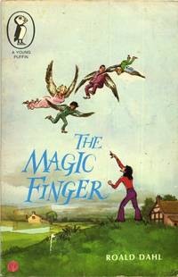 The Magic Finger (Young Puffin Books) by Roald Dahl - 1984-01-01