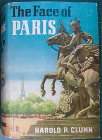 The Face of Paris by Harold P Clunn - 1000