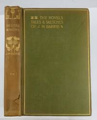 THE NOVELS TALES AND SKETCHES OF J M BARRIE THE LITTLE MINISTER PART 1