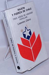 image of Razon y Fuerza de Chile: Tres Años de Unidad Popular