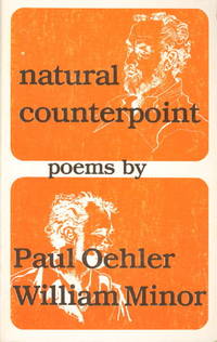 NATURAL COUNTERPOINT. by Oehler, Paul and William Minor - (1985.)