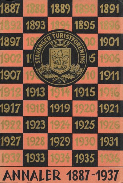 Stavanger Turistforenings annaler 1887-1937 i…