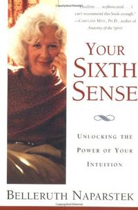 Your Sixth Sense: Unlocking the Power of Your Intuition
