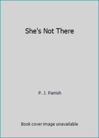 She's Not There