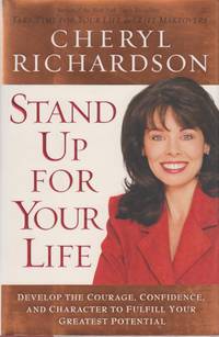 Stand Up for Your Life: A Practical Step-by-Step Plan to Build Inner Confidence and Personal Power