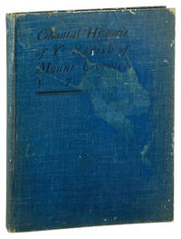 Colonial History of the Parish of Mount Carmel as read in its geologic formations, records and traditions