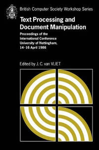 Text Processing and Document Manipulation: Proceedings of the International Conference,...