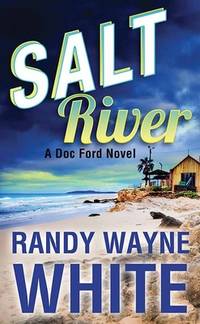 Salt River: A Doc Ford Novel
