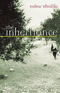 The Inheritance by Khalifeh, Sahar