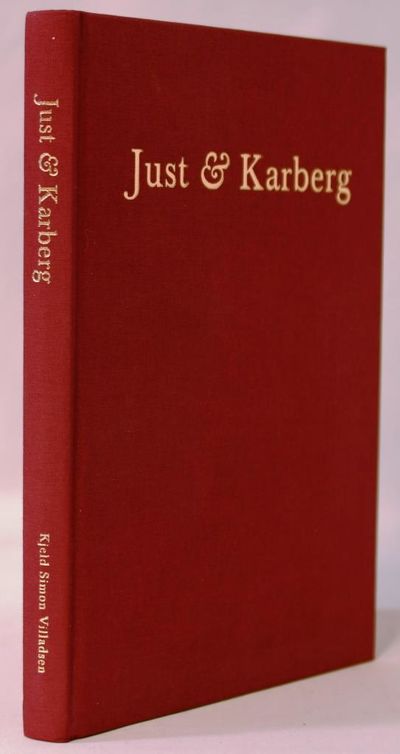 Just & Karberg - I medgang og modgang. En…