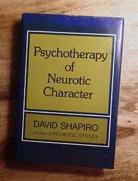 Psychotherapy Of Neurotic Character