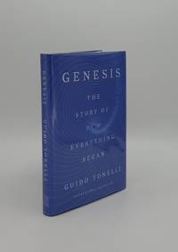 GENESIS The Story of How Everything Began by TONELLI Guido, SEGRE Erica, CARNELL Simon