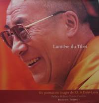 Lumière du Tibet : Un portrait en images de S.S. le Dalaï-Lama by Collectif - Hardcover - 2002 - from Librairie La Foret des livres (SKU: R2287)