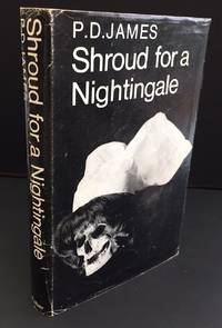 Shroud For A Nightingale (Signed By The Author) by P.D James - Signed First Edition - 1971 - from Ashton Rare Books ABA, PBFA, ILAB (SKU: biblio33)