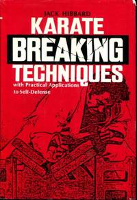 Karate breaking techniques, with practical applications to self-defense