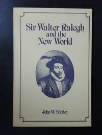 Sir Walter Ralegh and the New World