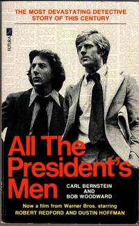 All the President&#039;s Men by Bob Woodward - 1974