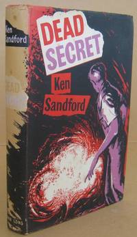 Dead Secret by Kenneth SANDFORD - Signed First Edition - 1957 - from Mainly Fiction (SKU: 036759)