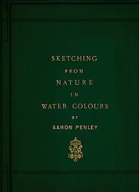 Sketching from Nature in Water Colours