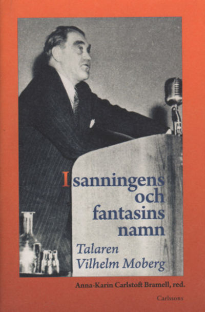 I SANNINGENS OCH FANTASINS NAMN. Talaren Vilhelm…