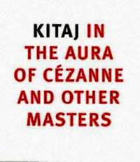 Kitaj in the Aura of Cezanne and Other Masters (National Gallery London)