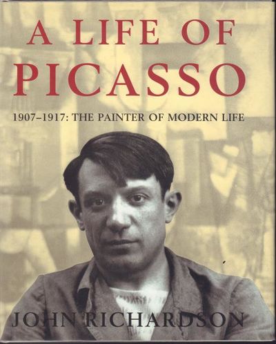 A Life of Picasso. Volume II: 1907-17. [The…