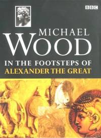 image of In the Footsteps of Alexander the Great