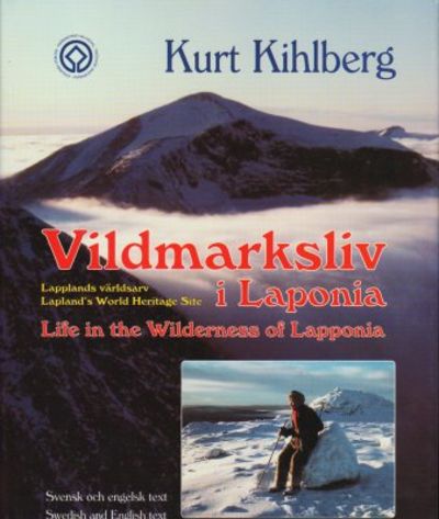 Vildmarksliv i Laponia. Life in the Wilderness of…