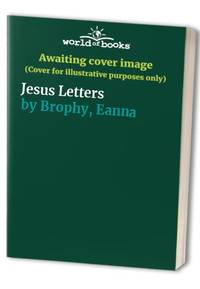 Jesus Letters by Brophy, Eanna