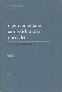 Ingermanländares namnskick under 1900-talet.…