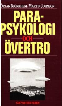 Parapsykologi och övertro.