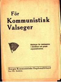 För kommunistisk valseger. Riktlinjer för…
