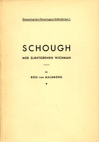 Schough. Med släktgrenen Wichman.