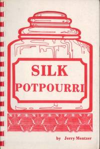 Silk Potpourri.