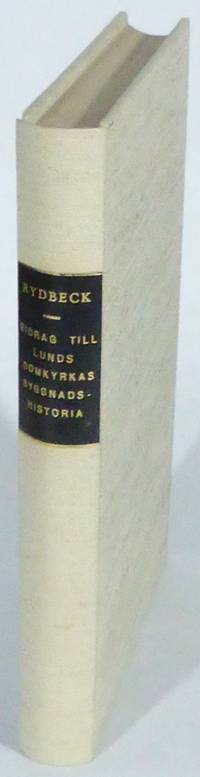 Bidrag till Lunds domkyrkas byggnadshistoria. Mit…