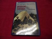 Muddling Through : The Remarkable Story of the Barr Colonists by Bowen, Lynne - 1992