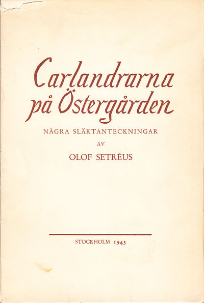 Carlandrarna på Östergården. Några…