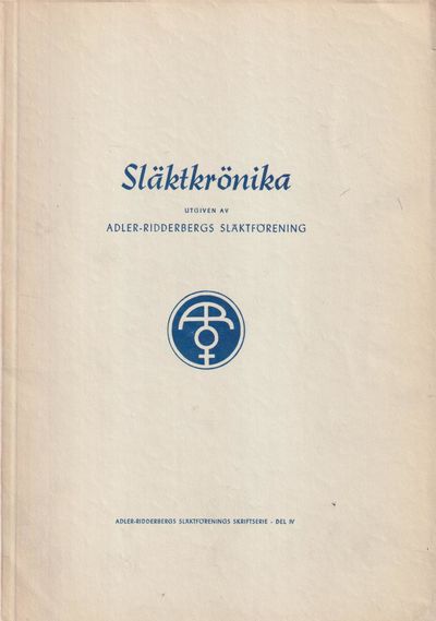 Släktkrönika. Del IV.