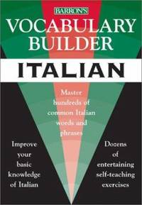 Italian : Master Hundreds of Common Italian Words and Phrases