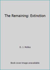 The Remaining: Extinction