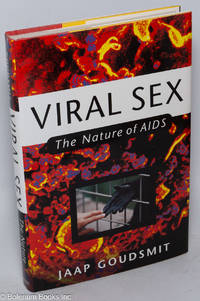 Viral sex; the nature of AIDS