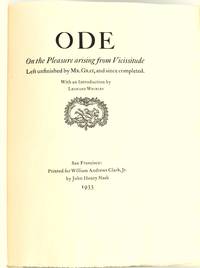 [SPECIAL PRESS] ODE ON THE PLEASURE ARISING FROM VICISSITUDE LEFT UNFINISHED BY MR. GRAY AND SINCE COMPLETED . [2 VOLUMES]