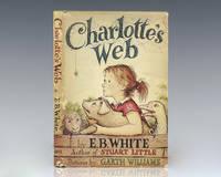 Charlotteâ��s Web. by White, E.B.; Illustrated by Garth Williams - 1952